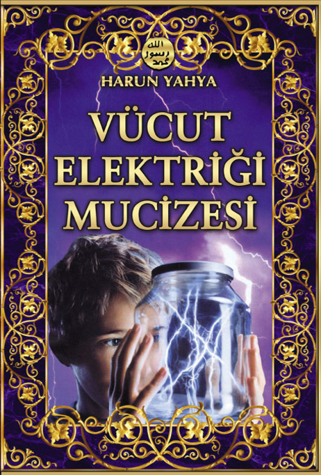 Vücut Elektriği Mucizesi